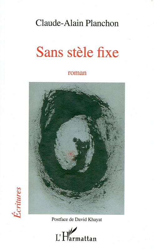 couverture de Sans stèle fixe
